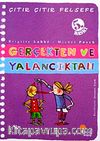 Gerçekten ve Yalancıktan / Çıtır Çıtır Felsefe (3. Kitap)