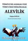 Alevilik & Türkiye'nin Aydınlık Yüzü Türk'e Özgü Müslümanlık
