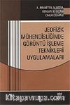 Jeofizik Mühendisliğinde Görüntü İşleme Teknikleri Uygulamaları