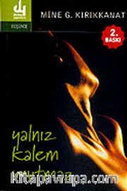 Yalnız Kalem Unutmaz
