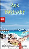 Aşk Başkadır