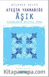 Ateşin Yakmadığı Aşık