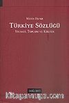 Türkiye Sözlüğü / Siyaset Toplum ve Kültür