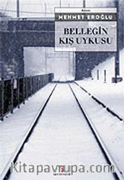 Belleğin Kış Uykusu