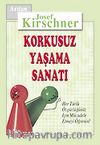 Korkusuz Yaşama Sanatı
