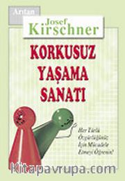 Korkusuz Yaşama Sanatı