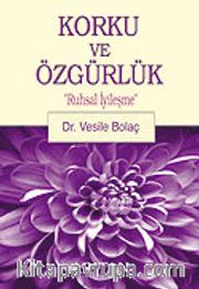 Korku ve Özgürlük