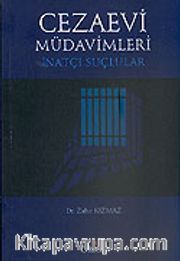 Cezaevi Müdavimleri