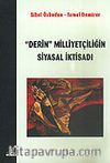 Derin Milliyetçiliğin Siyasal İktisadı