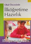 Okul Öncesinde İlköğretime Hazırlık