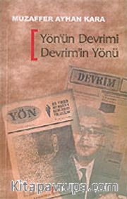 Yön'ün Devrimi Devrim'in Yönü