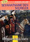 Seyahatname'den Seçmeler / Evliya Çelebi