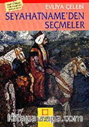 Seyahatname'den Seçmeler / Evliya Çelebi