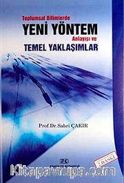 Yeni Yöntem Anlayışı ve Temel Yaklaşımlar