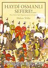 Haydi Osmanlı Sefere / Prut Seferi'nde Organizasyon ve Lojistik