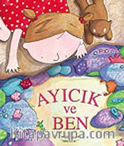 Ayıcık ve Ben
