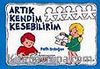 Artık Kendim Kesebilirim