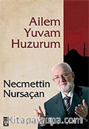 Ailem Yuvam Huzurum