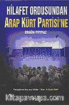 Hilafet Ordusundan Arap Kürt Partisi'ne