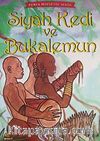 Siyah Kedi ve Bukalemun / Afrika Mitolojisi Dünya Mitolojisi Serisi