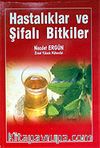 Hastalıklar ve Şifalı Bitkiler