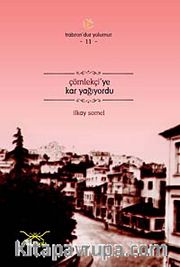 Çömlekçi'ye Kar Yağıyordu / Trabzon'dur Yolumuz -11