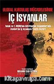 İç İsyanlar / Ulusal Kurtuluş Mücadelesinde