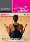 Fitness Pilates - Orta Yaş ve Üstü İçin