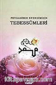 Peygamber Efendimizin Tebessümleri