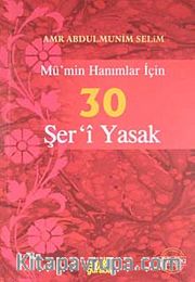 Mü'min Hanımlar İçin 30 Şer'i Yasak (cep boy)