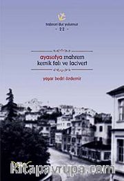Ayasofya Mahrem Kemik Falı ve Lacivert / Trabzon'dur Yolumuz -22