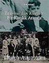 İstanbul'dan Kudüs'e Bir Kimlik Arayışı