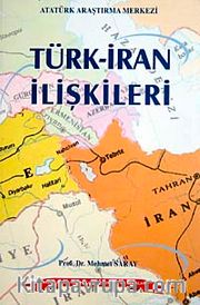 Türk İran İlişkileri