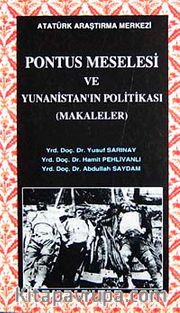 Pontus Meselesi ve Yununistan'ın Politikası (Makaleler)