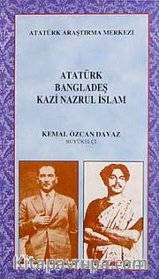 Atatürk Bangladeş Kazi Nazrul İslam