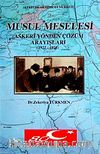 Musul Meselesi Askeri Yönden Çözüm Arayışları ( 1922-1925)