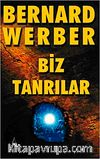 Biz Tanrılar