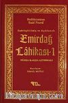 Emirdağ Lahikası -1 / Sadeleştirilmiş ve Açıklamalı - Nüsha Karşılaştırmalı
