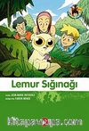 Lemur Sığınağı 10. Kitap / Doğa Dostu Kardeşler