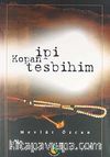 İpi Kopan Tesbihim