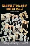 Türk Halk Oyunları'nda Hareket Analizi