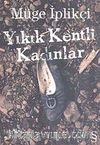 Yıkık Kentli Kadınlar