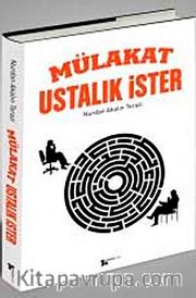 Mülakat Ustalık İster