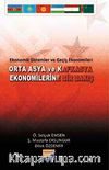 Orta Asya ve Kafkasya Ekonomilerine Bir Bakış
