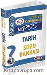 2012 KPSS Tarih Soru Bankası / Lise-Önlisans