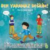 Ben Yaramaz Değilim / Duygularım ve Davranışlarım
