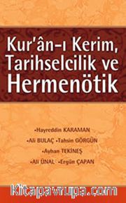 Kur'an-ı Kerim, Tarihselcilik ve Hermenötik