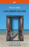 Geçmişin İzleri & ve Aray Arsu ile Kum Terapisi