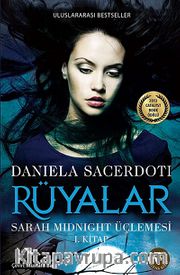 Rüyalar <br /> Sarah Midnight Üçlemesi 1. Kitap
