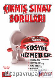 AÖF 1. Sınıf Güz Dönemi 1. Yarıyıl Sosyal Hizmetler Çıkmış Sınav Soruları (Kod:AF-611-SH)